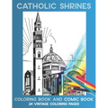 Catholic Shrines: Coloring Book and Comic Book