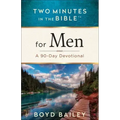 Two Minutes in the Bible for Men: A 90-Day Devotional