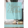 Before the Broom: A Premarital Workbook for Dating, Engaged, and Newly Married African American Couples