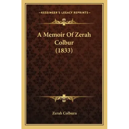 A Memoir of Zerah Colbur (1833)