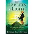 The Tablets of Light: The Teachings of Thoth on Unity Consciousness