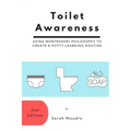 Toilet Awareness: Using Montessori Philosophy to Create a Potty Learning Routine