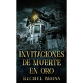 Invitaciones de muerte en oro
