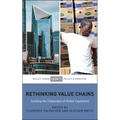 Rethinking Value Chains: Tackling the Challenges of Global Capitalism