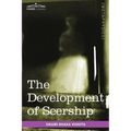 The Development of Seership: The Science of Knowing the Future; Hindoo and Oriental Methods
