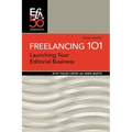 Freelancing 101: Launching Your Editorial Business