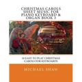 Christmas Carols Sheet Music For Piano Keyboard & Organ Book 3: 10 Easy To Play Christmas Carols For Keyboards