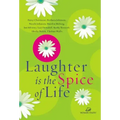 Laughter Is the Spice of Life