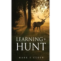 Learning to Hunt