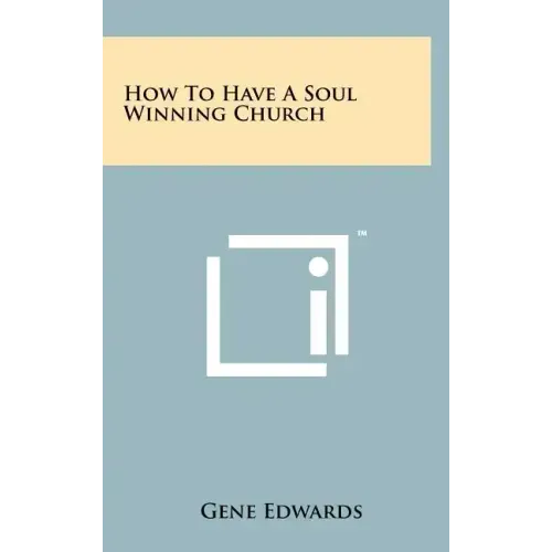How To Have A Soul Winning Church