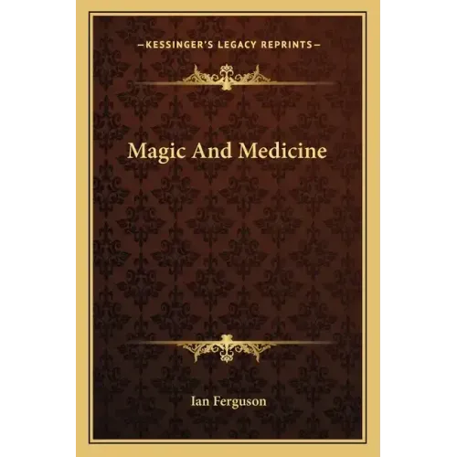 Magic and Medicine