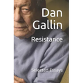 Resistance: Selected Essays