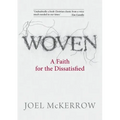 Woven: A Faith for the Dissatisfied