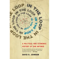 In the Loop: A Political and Economic History of San Antonio