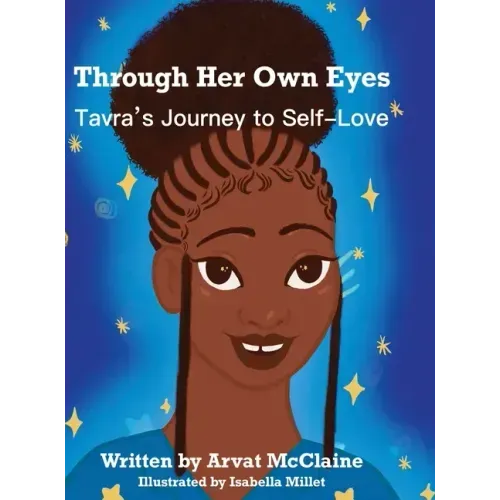Through Her Own Eyes: Tarva's Journey to Self-Love