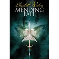 Mending Fate