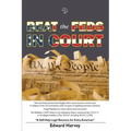 Beat The Feds In Court: A Self-Help Legal Resource for Every American