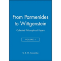 From Parmenides to Wittgenstein, Volume 1: Collected Philosophical Papers