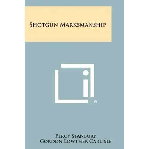 Shotgun Marksmanship