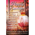 Happily Ever After: The Write More Publications Fractured Fairy Tale Anthology