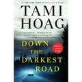 Down the Darkest Road