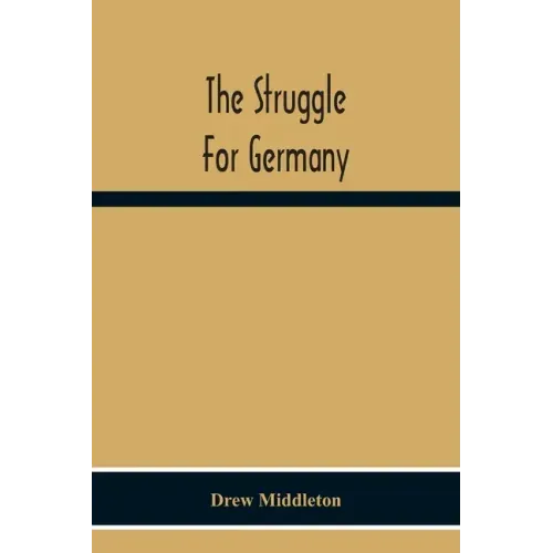 The Struggle For Germany