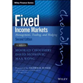 Fixed Income Markets: Management, Trading and Hedging