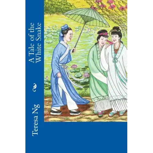 A Tale of the White Snake
