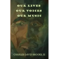 Our Lives Our Voices Our Music