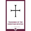 Teachings of the Christian Mystics
