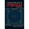The United States Naval War College Fundamentals of War Gaming