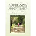 Addressing ADD Naturally
