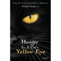 Hunger In A Cat's Yellow Eye