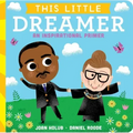 This Little Dreamer: An Inspirational Primer