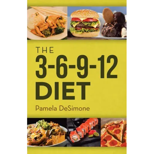 The 3-6-9-12 Diet
