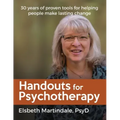 Handouts for Psychotherapy: Tools for helping people change