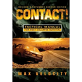 Contact!: A Tactical Manual for Post Collapse Survival