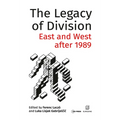 The Legacy of Division: East and West After 1989