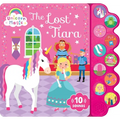 Unicorn Magic the Lost Tiara: 10-Button Sound Book