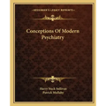 Conceptions of Modern Psychiatry