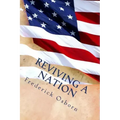 Reviving A Nation: Lessons from the History of Revivals for the 21st Century Church