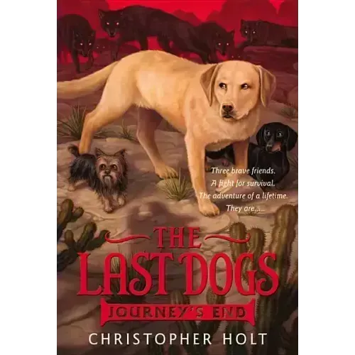 The Last Dogs: Journey's End