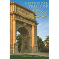 Historical Trails of Eastern Pennsylvania