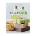 Jabón Artesanal: Guía para Aprender Paso a Paso a Elaborar Auténticos Jabones Naturales de Manera Facíl (Libro a Todo Color - Full Colo