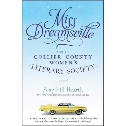 Miss Dreamsville and the Collier County Women's Literary Society