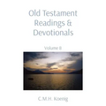 Old Testament Readings & Devotionals: Volume 8