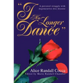 I No Longer Dance: A personal struggle with degenerative disc disease