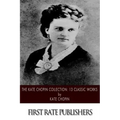 The Kate Chopin Collection: 13 Classic Works