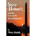 Sissy Holmes and The Case of the Dead Hypnotist