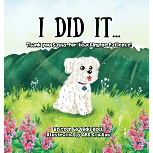 I Did It ...: Thank you Sassy for teaching me Patience